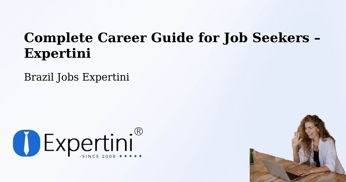 Career Guide for Job Seekers – Araxá - Araxá, Brazil Jobs Expertini