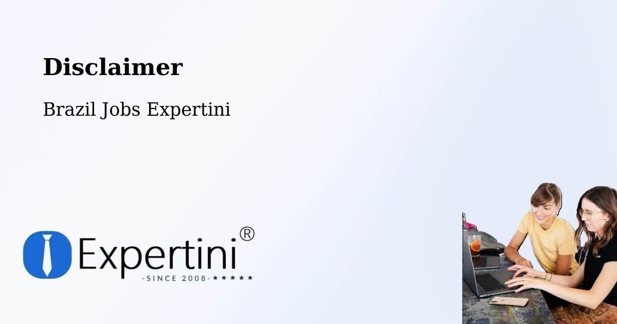 Disclaimer – Araxá - Brazil Jobs Expertini