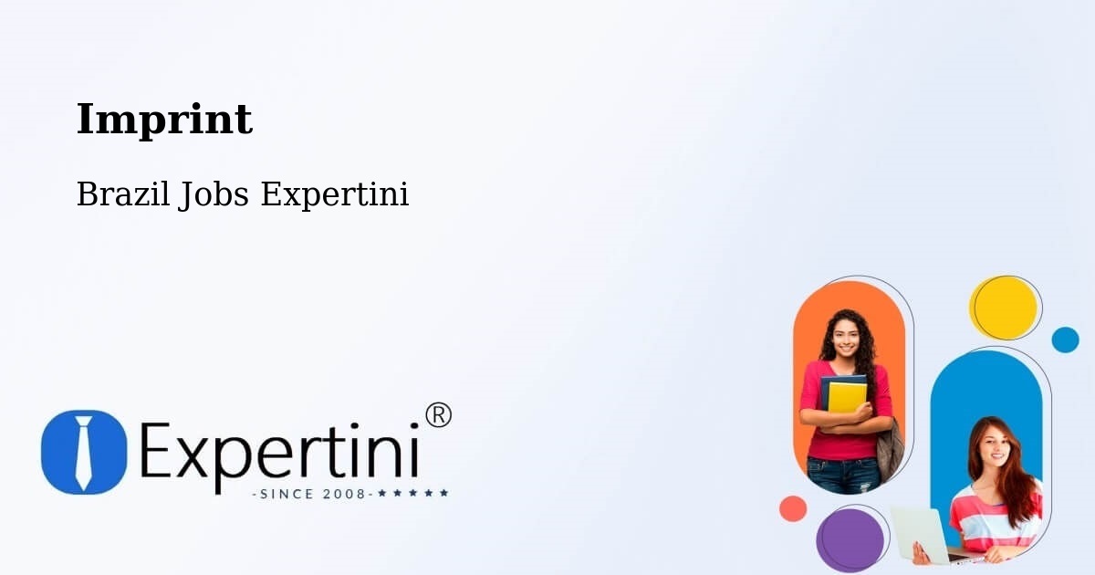 Imprint – Araxá - Brazil Jobs Expertini