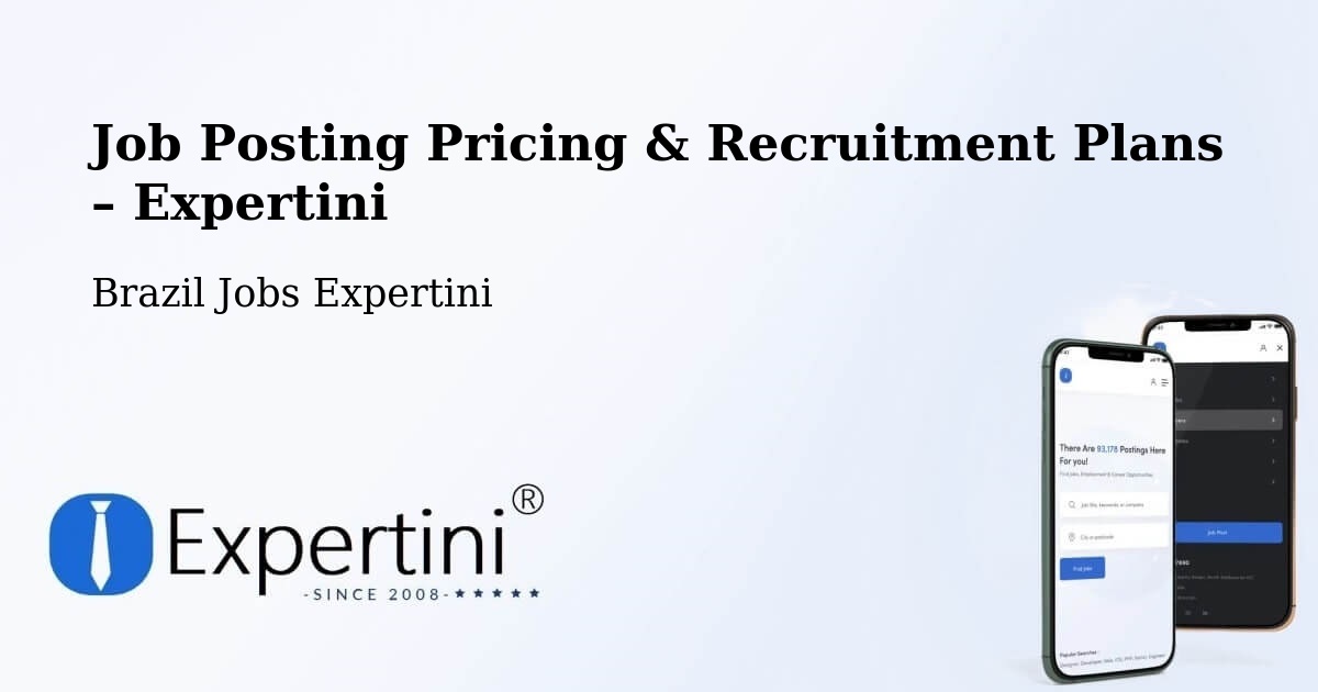 Job Posting Pricing & Recruitment Plans – Araxá - Araxá, Brazil Jobs Expertini